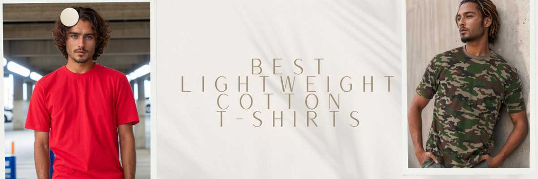 Best Lightweight Cotton T-Shirts for Men in 2025