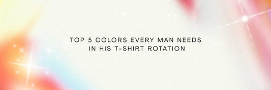 Top 5 Colors Every Man Needs in His T-Shirt Rotation